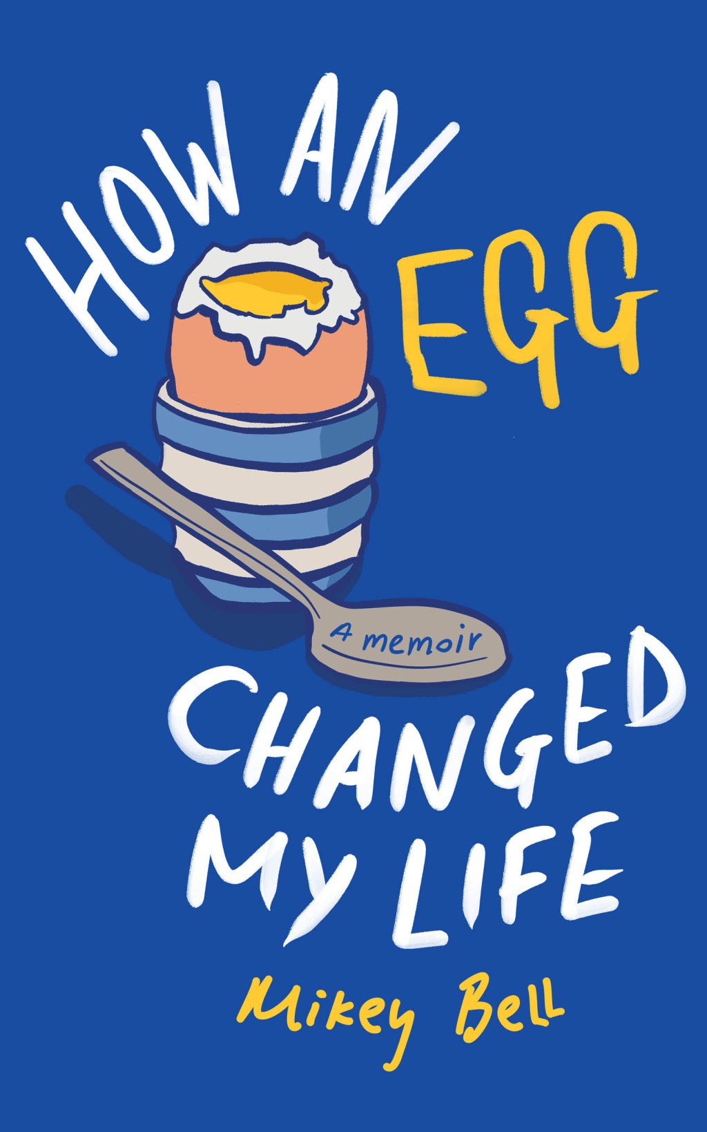 PRE-ORDER MY DEBUT BOOK ‘HOW AN EGG CHANGED MY&nbsp;LIFE’